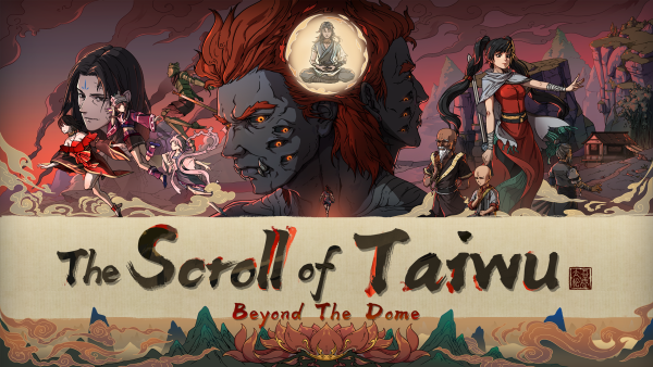 [Press Release] THE SCROLL OF TAIWU: BEYOND THE DOME LEAVES EARLY ACCESS TODAY, OPENING ITS LEGENDARY MARTIAL ARTS WORLD TO A GLOBAL AUDIENCE